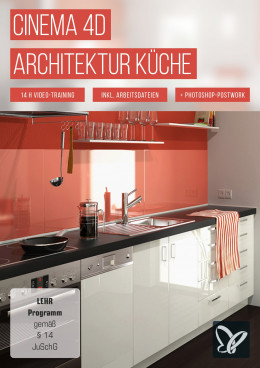 Cinema 4D-Training Architektur: 3D-Visualisierung einer Küche