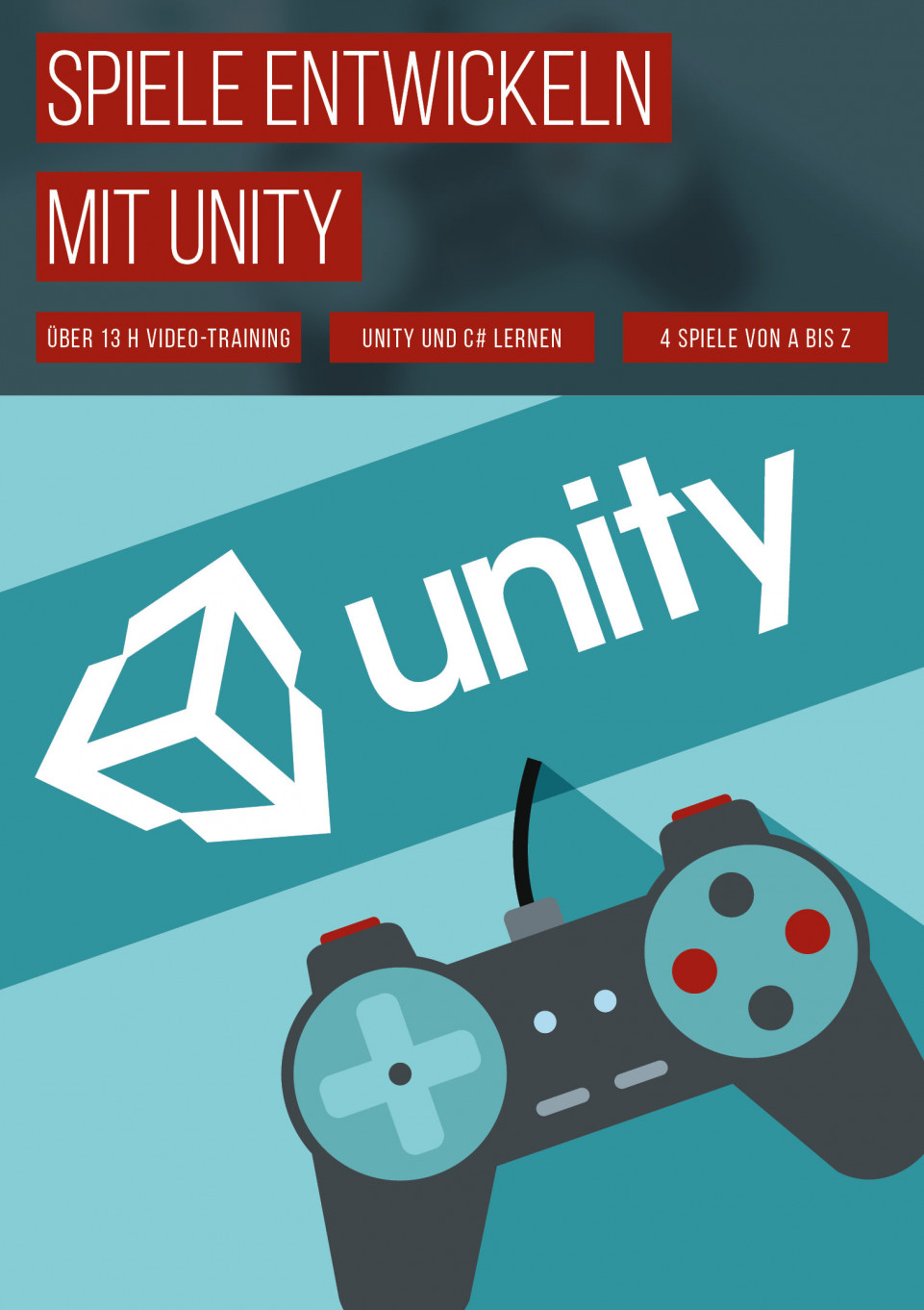 Spiele programmieren mit Unity – Tutorial (deutsch)