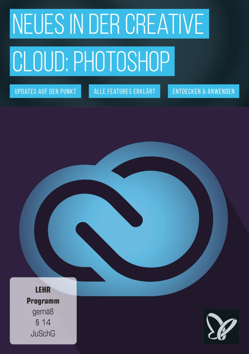 Neues in der Creative Cloud: Photoshop CC Updates erklärt