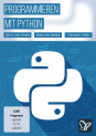 Programmieren lernen mit Python – das Praxis-Tutorial