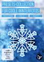 Winterfotografie: Presets, Overlays, Texturen, Aktionen – 750 Assets für coole Winter-Fotos