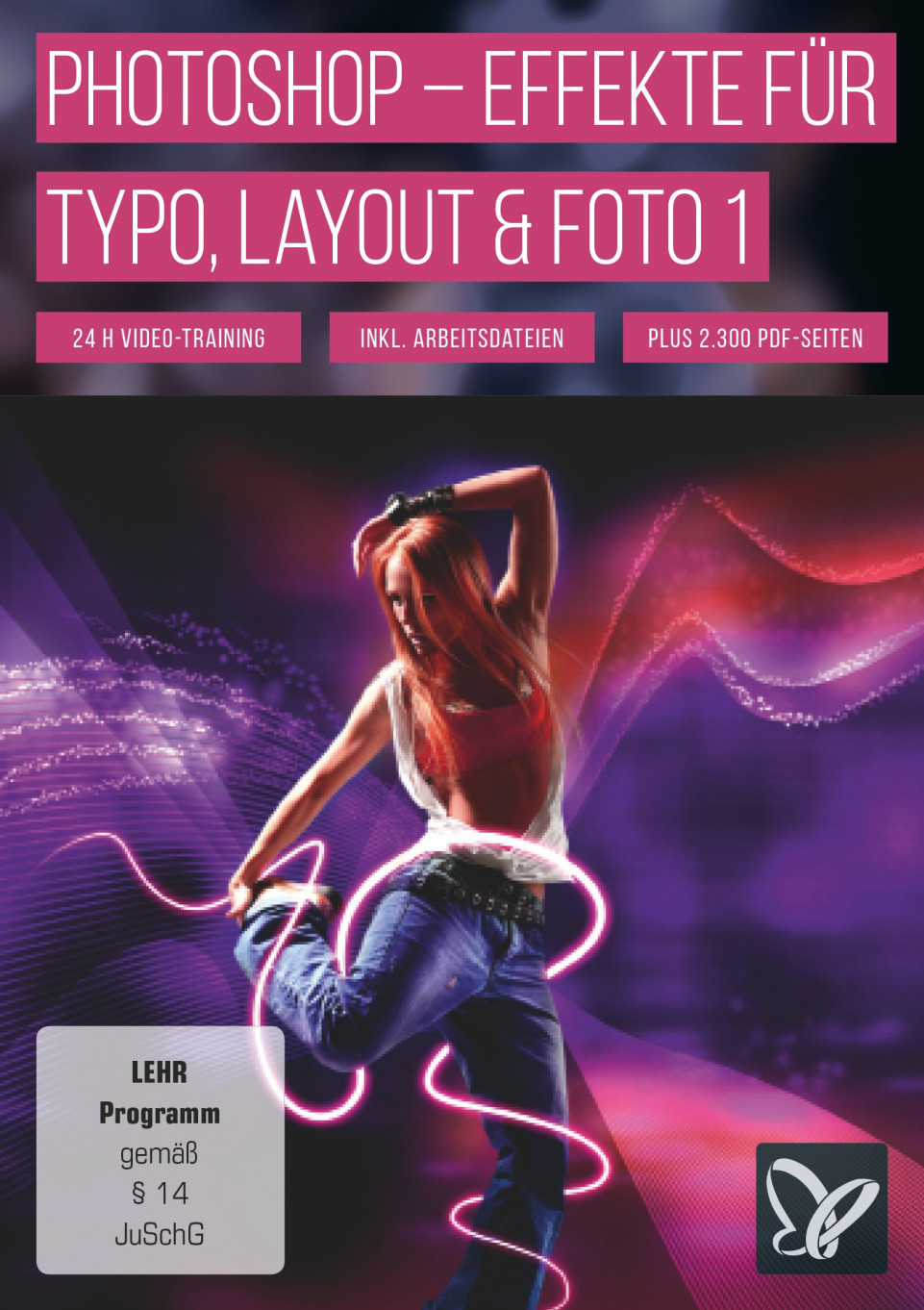 Photoshop-Workshop-DVD - Effekte für Typo, Layout & Foto - Vol. 1