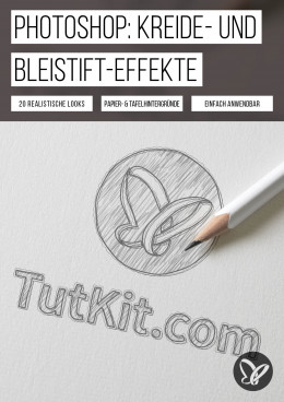 Photoshop: Kreideschrift- und Bleistift-Effekte für deine Texte und Grafiken