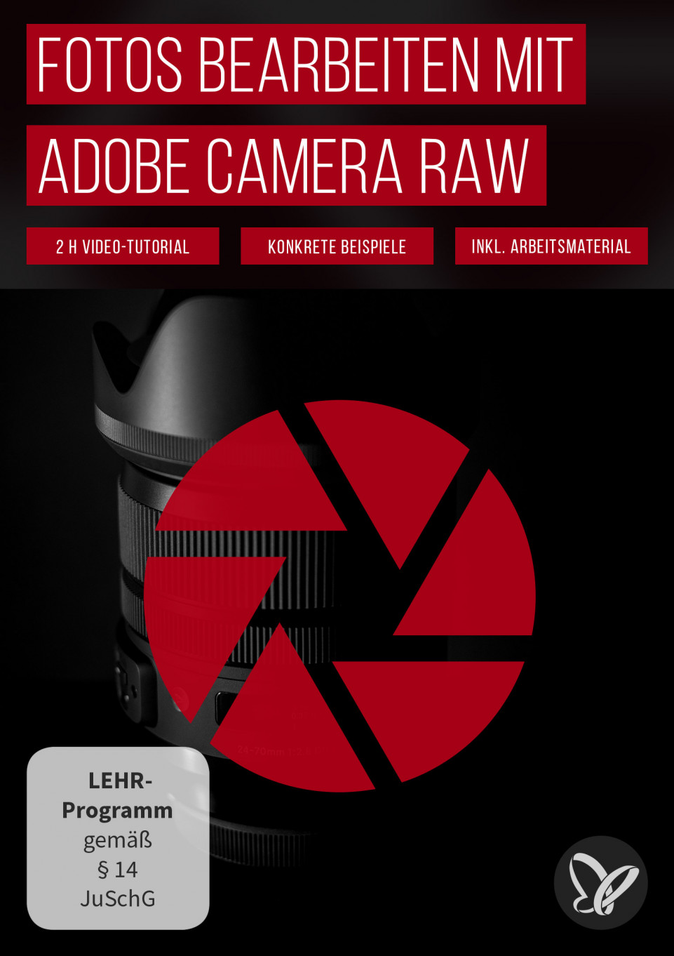 Adobe Camera Raw: Video-Tutorial zur Fotobearbeitung
