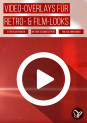 Film-Looks: Retro-Overlays für cineastische Video-Effekte
