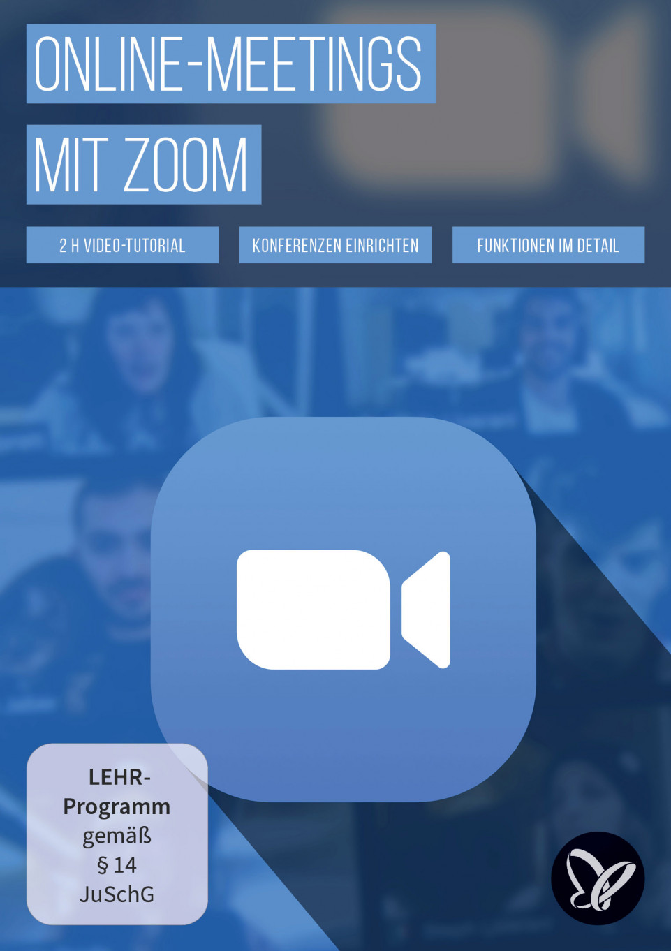Zoom-Tutorial: Videokonferenzen einrichten, Teilnehmer einladen, Online-Meetings planen