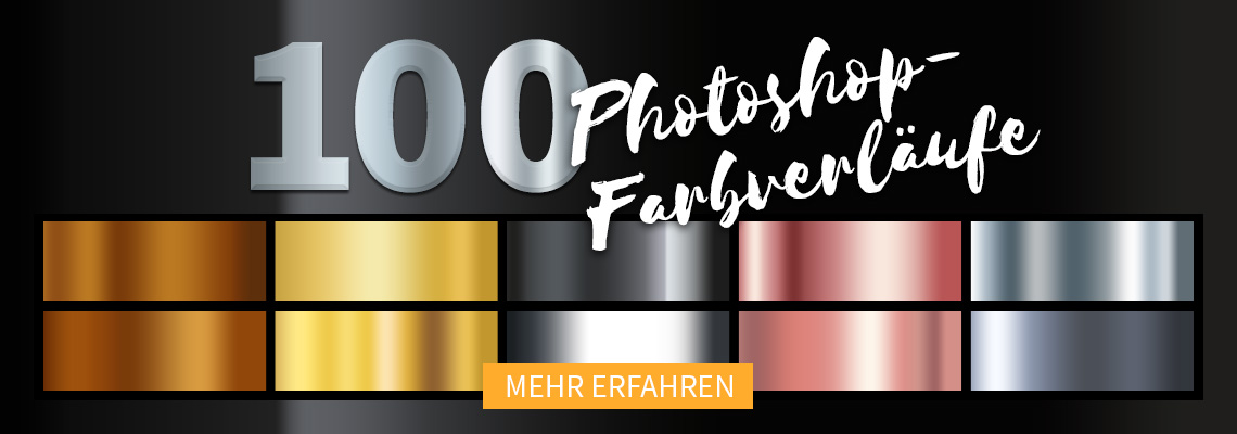 Photoshop-Farbverlauf: 100 Gradients in Gold, Silber und Bronze für glanzvolle Metalleffekte